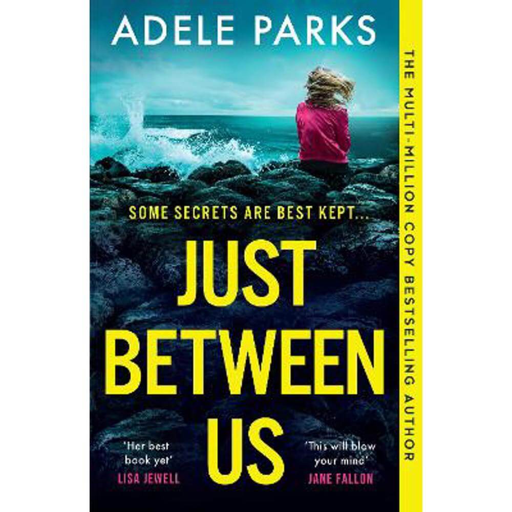 Just Between Us (Paperback) - Adele Parks